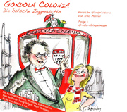 Gondola Colonia - Die kölsche Ziggmaschin